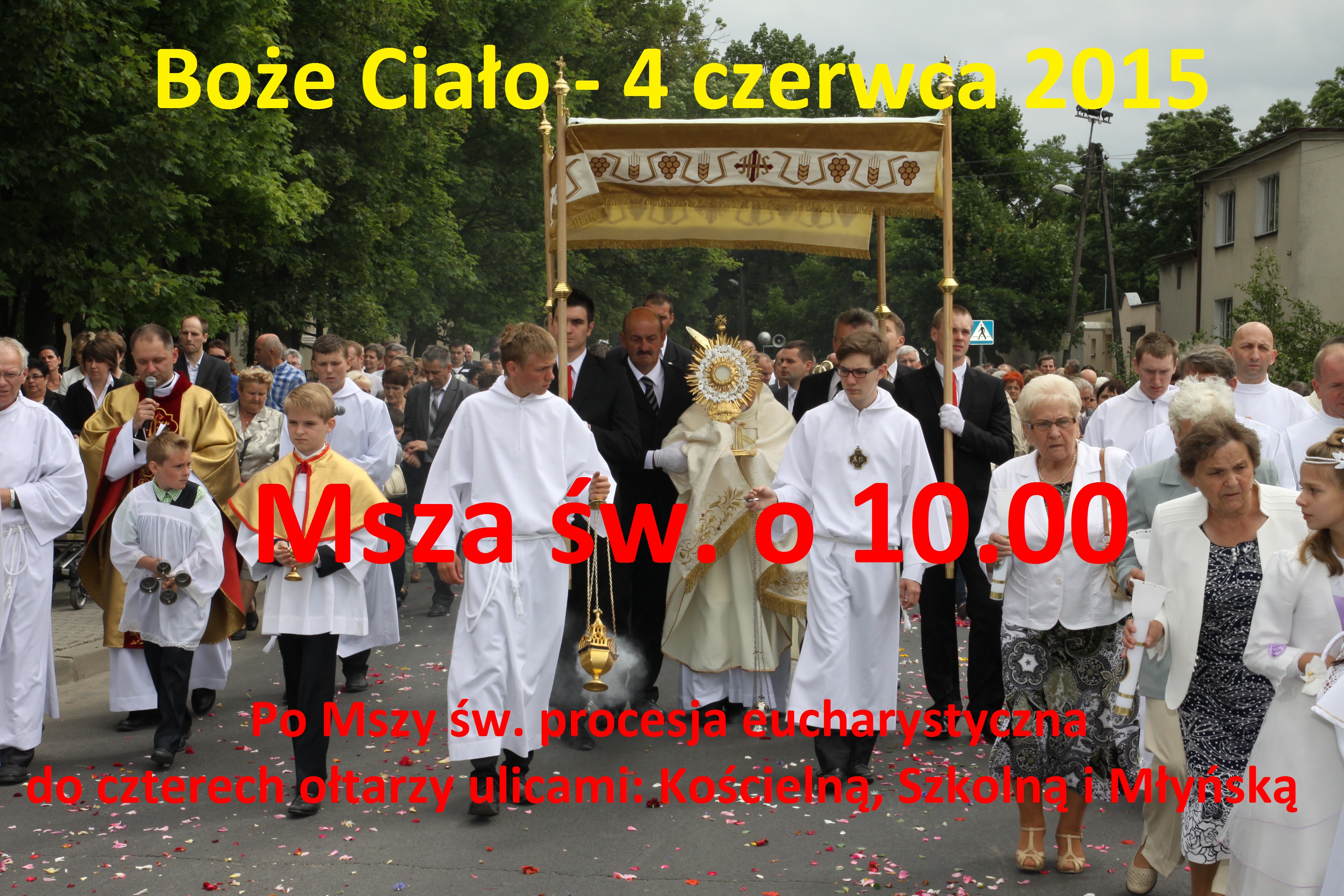 Uroczystość Bożego Ciała – 4 czerwca 2015